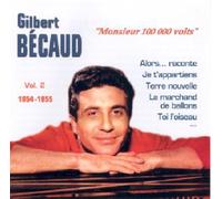 Gilbert Bécaud - Monsieur 100000 volts Vol.2 - 1954/1955