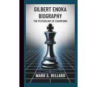 Gilbert Enoka Biography: The Psychology of Champions