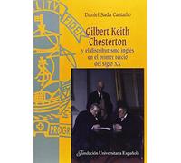Gilbert Keith Chesterton y el distributismo inglés en el primer tercio del siglo XX: 4 (Tesis "cum laude". Serie D, Derecho)