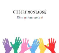 gilbert montagné - rien qu'une amitié