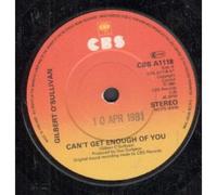 GILBERT O'SULLIVAN - CAN'T GET ENOUGH OF YOU 7 INCH (7" VINYL 45) UK CBS 1981