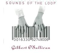 Gilbert O'Sullivan Sounds of the Loop (CD) Album