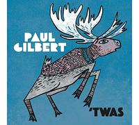 Paul Gilbert – ’TWAS – CD