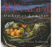 Gilbert Pécoud : Ombre et Lumière, édition français-anglais (1DVD)
