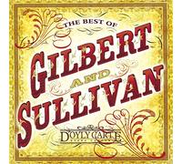 Gilbert & Sullivan - Best of Gilbert & Sullivan
