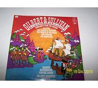 Gilbert & Sullivan - Gilbert And Sullivan*, Glyndebourne Festival Chorus With Pro Arte Orchestra* Conducted By Sir Malcolm Sargent - Highlights From: The Mikado, Iolanthe, The Pirates Of Penzance, The Yeomen Of The Guard, HMS Pinafore,The Gondoliers. - [LP]
