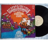 Gilbert & Sullivan - Glyndebourne Festival Chorus, / Highlights From: The Mikado, Iolanthe, The Pirates Of Penzance, HMS Pinafore, The Gondoliers