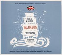 John Mark Ainsley · Richard Egarr · Scottish Opera – Gilbert & Sullivan: Hms Pinafore – NAXOS