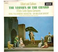 Gilbert & Sullivan - The Yeomen Of The Guard