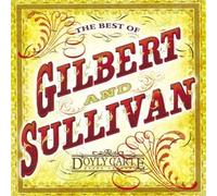 Gilbert - The Best of Gilbert & Sullivan