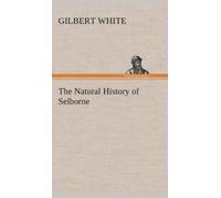Gilbert White The Natural History of Selborne (Tapa dura)