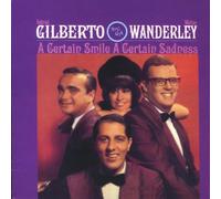 Gilberto, Astrud - A Certain Smile; A Certain Sad