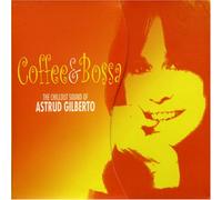 Gilberto, Astrud - Coffee & Bossa