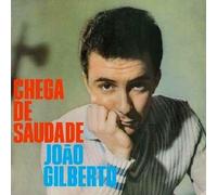 Gilberto - Chega De Saudade [Vinilo]