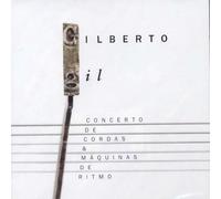 Gilberto Gil - Concerto De Cordas & Máquinas De Ritmo