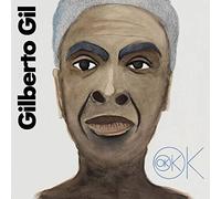 Gilberto Gil - Ok Ok Ok