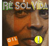 Gilberto Gil - Re Sol Vida