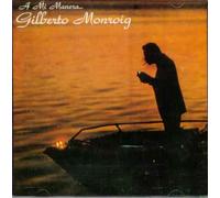 Gilberto Monroig - A Mi Manera