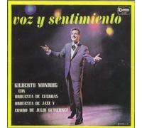 Gilberto Monroig - Voz Y Sentimiento