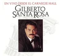 Gilberto Santa Rosa - En Vivo Desde El Carnegie Hall