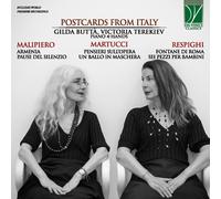 Gilda Buttà , Victoria Terekiev - Maeda , Respighi, Malipiero: Postcards From