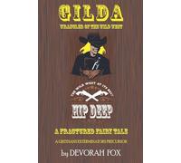 Gilda, Wrangler of the Wild West: 0 (Grethans Exterminators)