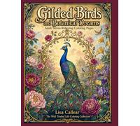 Gilded Birds and Botanical Dreams: Adult Stress-Relieving Coloring Pages