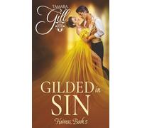 Gilded in Sin (Heiress)