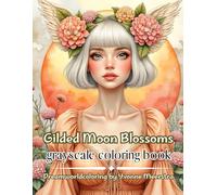 gilded moon blossoms: A Radiant Coloring Journey of Elegance, Fantasy & Moonlit Beauty