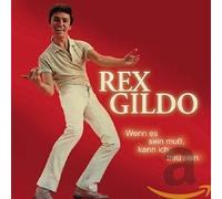 Gildo, Rex - Wenn Es Sein Muss Kann