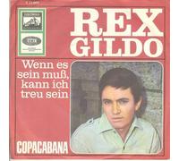 GILDO, Rex - Wenn es sein muß kann ich treu sein (In the first night of the fullmoon) / Copacabana / E 22904