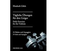 GILELS E. - Daily Exercises (Tagliche Ubungen) 24 Scales and Arpeggios para Violin