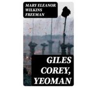 Giles Corey Yeoman (ebook)