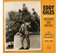 Eddy Giles - Southern Soul Brother. The Murco Recordings 1967-1969