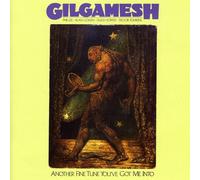 GILGAMESH - ANOTHER FINE TUNE YOU´VE GOT ME INTO -CD