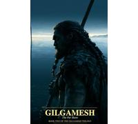 Gilgamesh: The Far Shore (The Gilgamesh Trilogy)