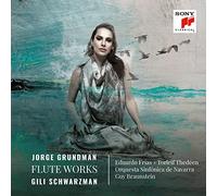 Gili Schwarzman - Jorge Grundman, Flute Works.