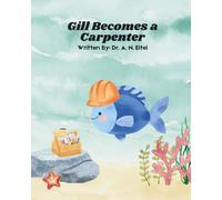 Gill Becomes A Carpenter