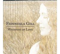 Gill, Fionnuala - Whispers Of Love