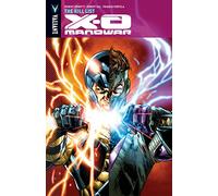 Gill, Robert - X-O Manowar Volume 11: The Kill List (X-O MANOWAR (VU) TP)