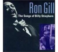 Gill, Ron - Songs of Billy Strayhorn