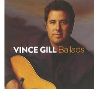 Vince Gill – Ballads – CD – Importación USA