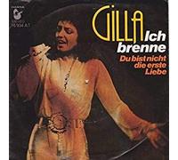 GILLA - Ich brenne / Du bist nicht die erste Liebe / 16 934 AT