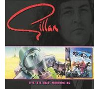 Gillan - Future Shock + 8