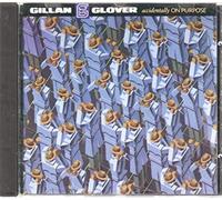 Gillan & Glover - Accidentally on Purpose