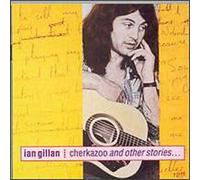 Gillan, Ian - Cherkazoo & Other Stories