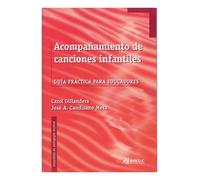 GILLANDERS y CANDISANO - Acompañamiento de Canciones Infantiles (Guia Practica para Educadores)
