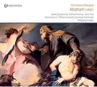 Cachemaille, Gilles Frimmer, Monika Konzertchor Darmstadt Philharmonisches Orchester Darmstadt Seeliger, Wolfgang Turk, Gerd - Mangold: Abraham / Cachemaille, Turk, Frimmer, Konzertchor Darmstadt, Phil. Orch. Darmstadt - Seeliger