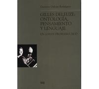 Gilles Deleuze: ontología, pensamiento y lenguaje: 8 (Filosofía y Pensamiento)