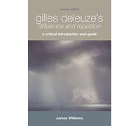 Gilles Deleuze's Difference and Repetition: A Critical Introduction and Guide